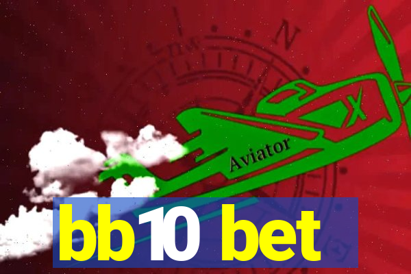 bb10 bet